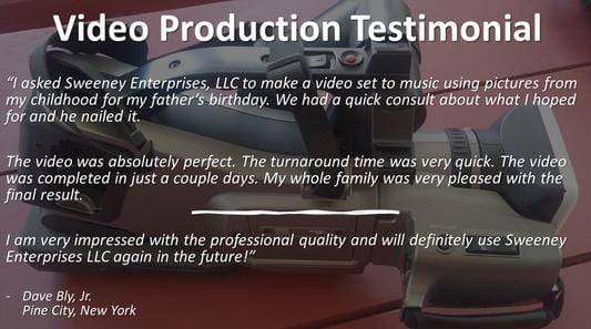 Customer testimonial on Sweeney Enterprises LLC video production service