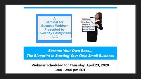 Information Highlighting the Become Your Own Boss Webinar from April 2020.